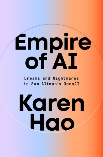 Cover of Empire of AI by Karen Hao